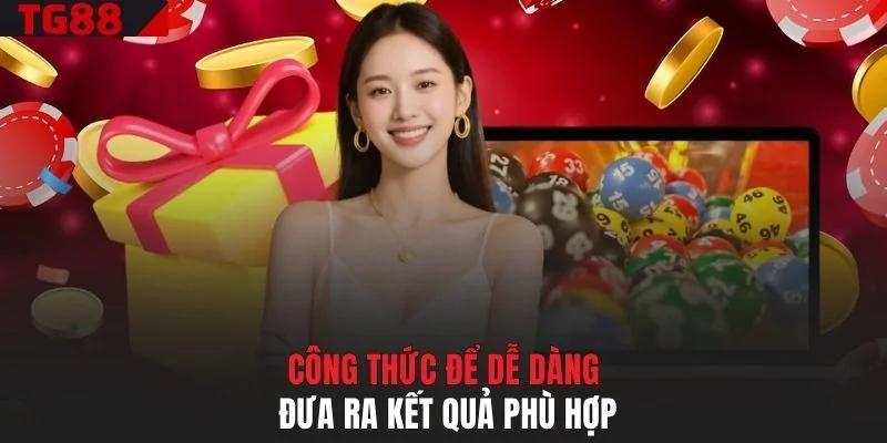 Công thức để dễ dàng đưa ra kết quả phù hợp