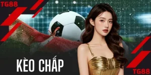 Kèo Chấp | Hướng Dẫn Cách Soi Kèo Châu Á Chuẩn Xác 98%